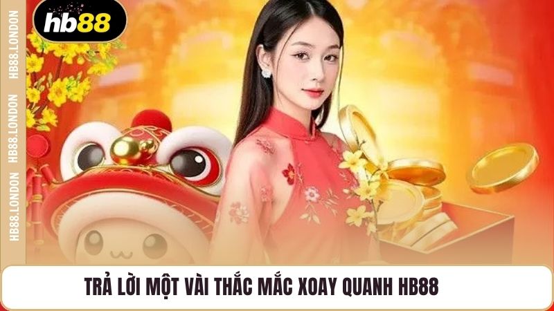 Trả lời một vài thắc mắc xoay quanh HB88